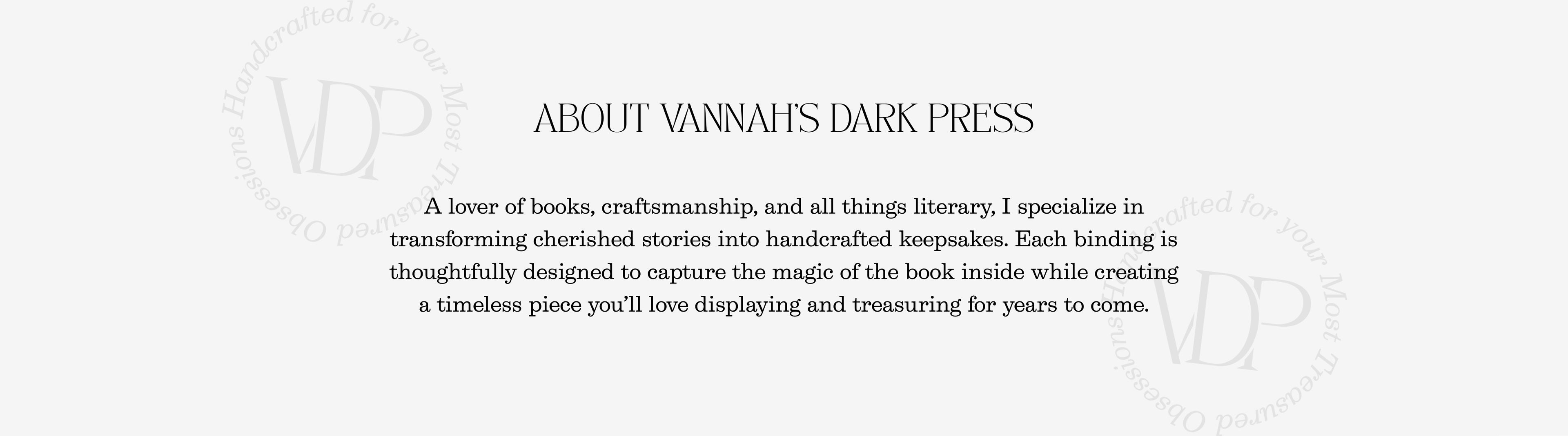 A text-based 'About' page for Vannahs Dark Press, featuring a light gray background with black serif text and a faint circular logo watermark in the background.